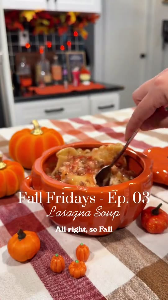 Lasagna soup for the Fall Fridays series
